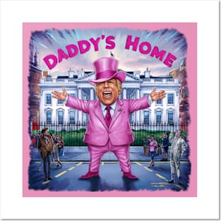Trump Pink Daddys Home 2024 Posters and Art